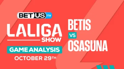 5 Betis vs Osasuna OCT26